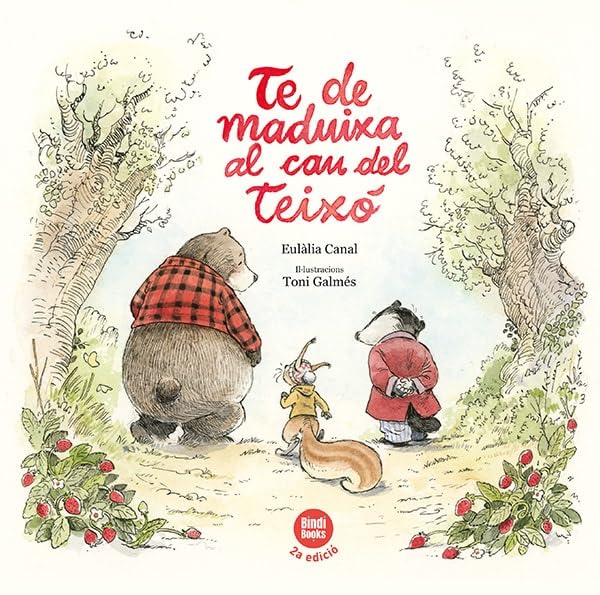 Te de maduixa al cau del teixó (Àlbum il·lustrat)