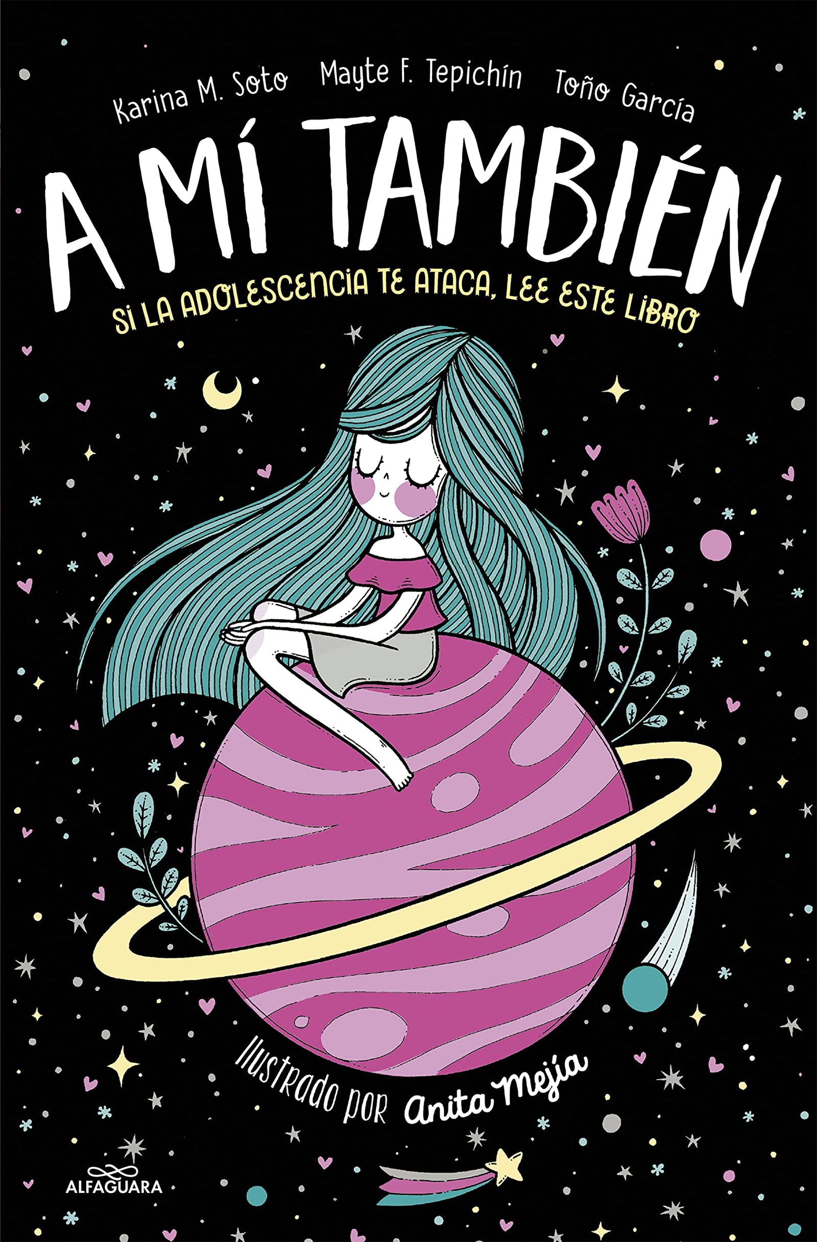 A mí también: Si la adolescencia te ataca, lee este libro (No ficción ilustrados)