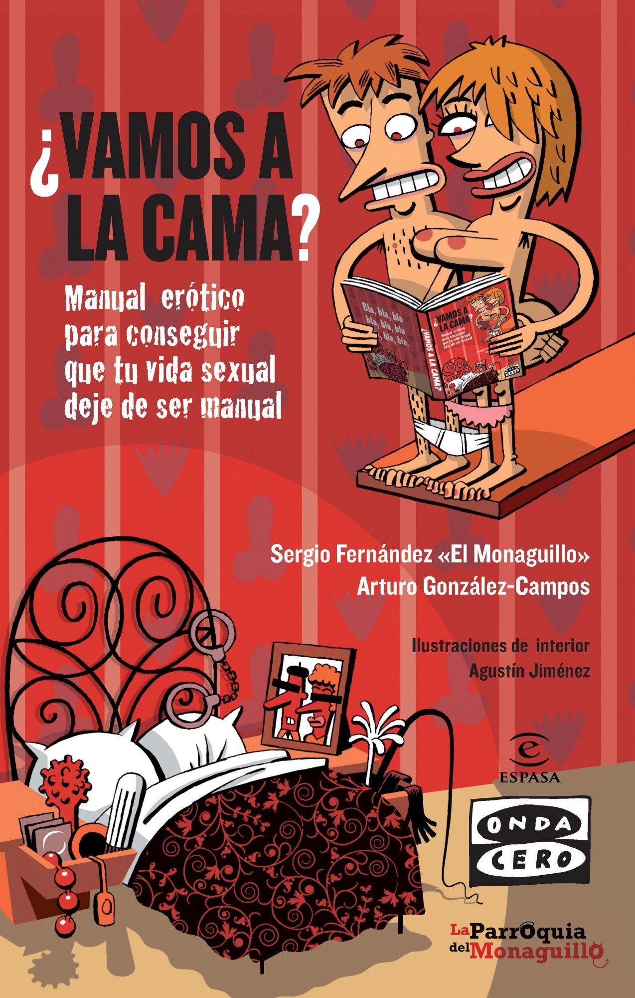 ¿Vamos a la cama?: Manual de sexo para conseguir que tu vida sexual deje de ser manual (ONE SHOT)