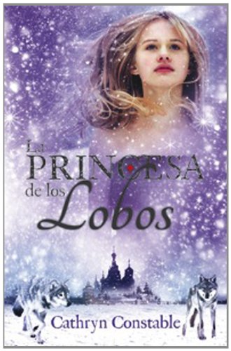 La Princesa De Los Lobos: 38 (Narrativa singular)