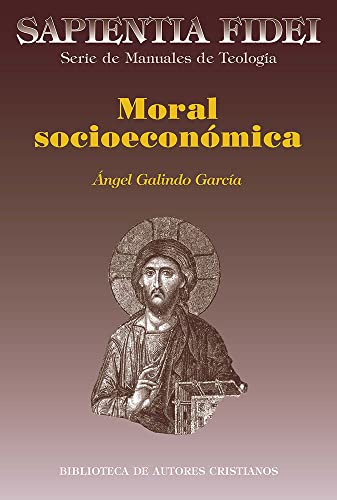 Moral socioeconómica: 15 (SAPIENTIA FIDEI)