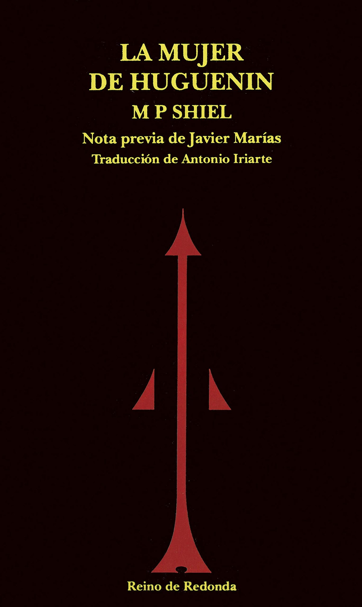 La mujer de Huguenin: Cuentos fantásticos (Reino de Redonda)