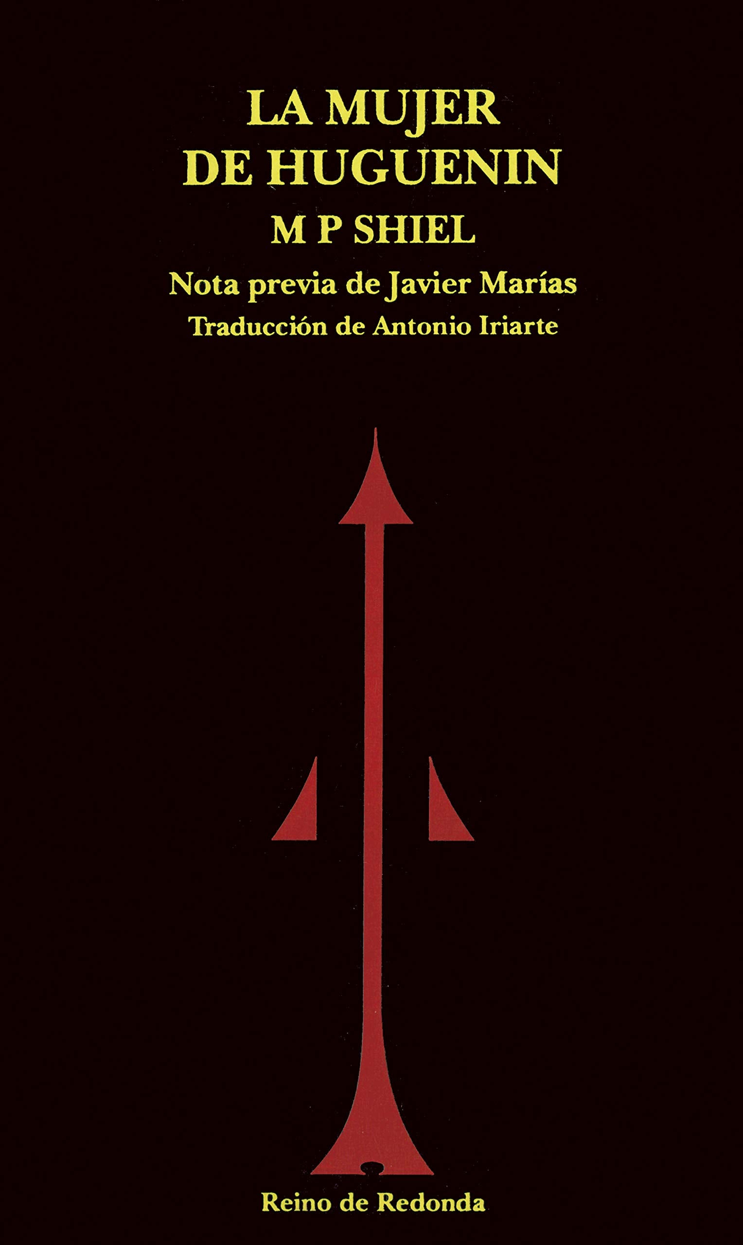 La mujer de Huguenin: Cuentos fantásticos (Reino de Redonda)