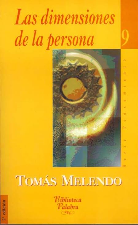 Las dimensiones de la persona (Biblioteca Palabra)