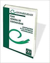Plan general contable. Adaptación a las empresas inmobiliarias (SIN COLECCION)