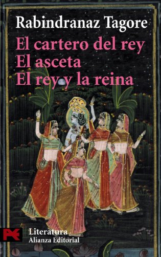 El cartero del rey. El asceta. El rey y la reina (El Libro De Bolsillo - Literatura)