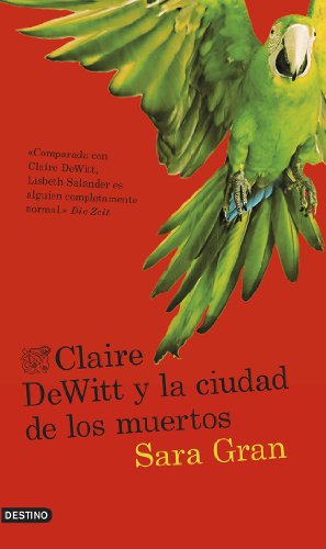 Claire DeWitt y la ciudad de los muertos (Áncora & Delfín)