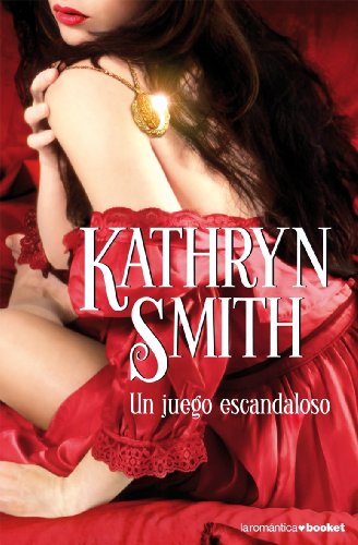 Un juego escandaloso: 1 (Romántica)