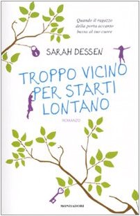 Troppo vicino per starti lontano (Chrysalide)