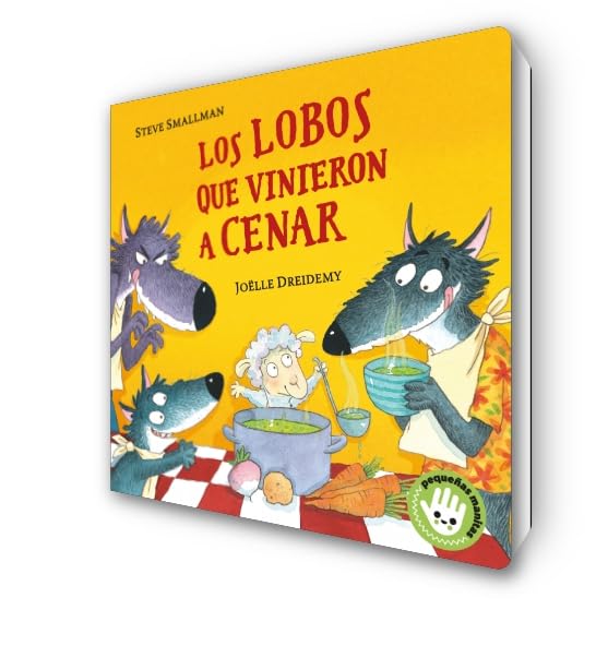 Los lobos que vinieron a cenar (La ovejita que vino a cenar. Libro de cartón) (Pequeñas manitas)