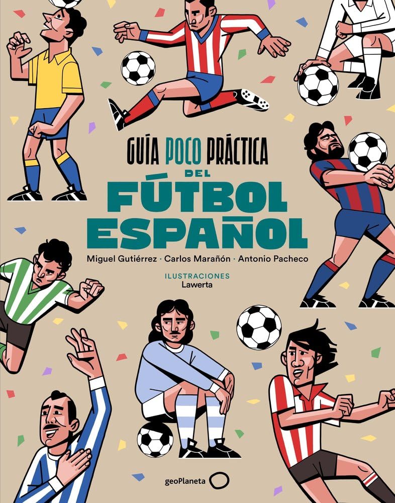 Guía poco práctica del fútbol español (Deportes)