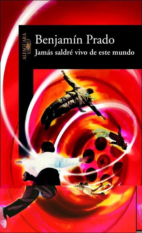 Jamás saldré vivo de este mundo (HISPANICA)
