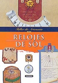 RELOJES DE SOL-TALLER DE ARTESANIA (SIN COLECCION)