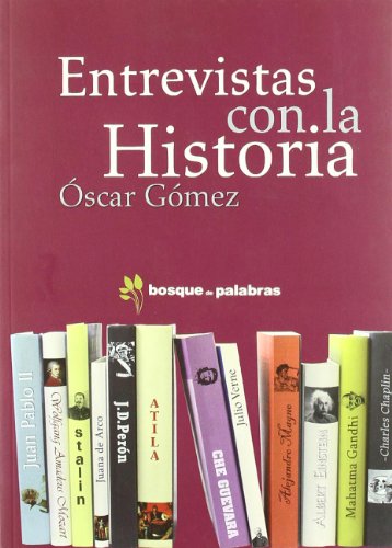 ENTREVISTAS CON LA HISTORIA (GENERAL)