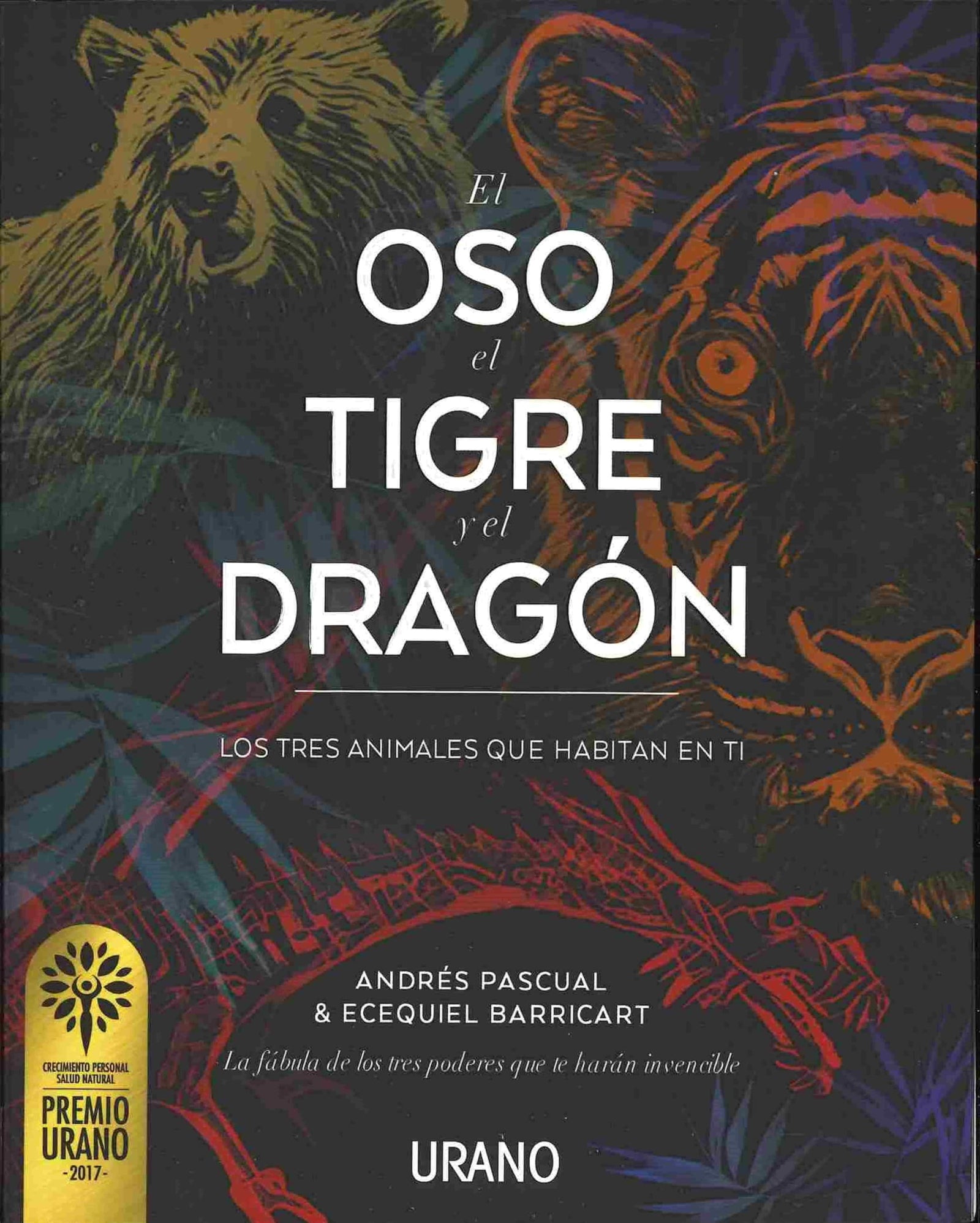 El oso, el tigre y el dragón (Relatos)