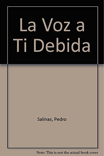 La Voz a Ti Debida