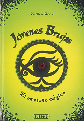 el amuleto Mágico: 1 (Jóvenes brujas)