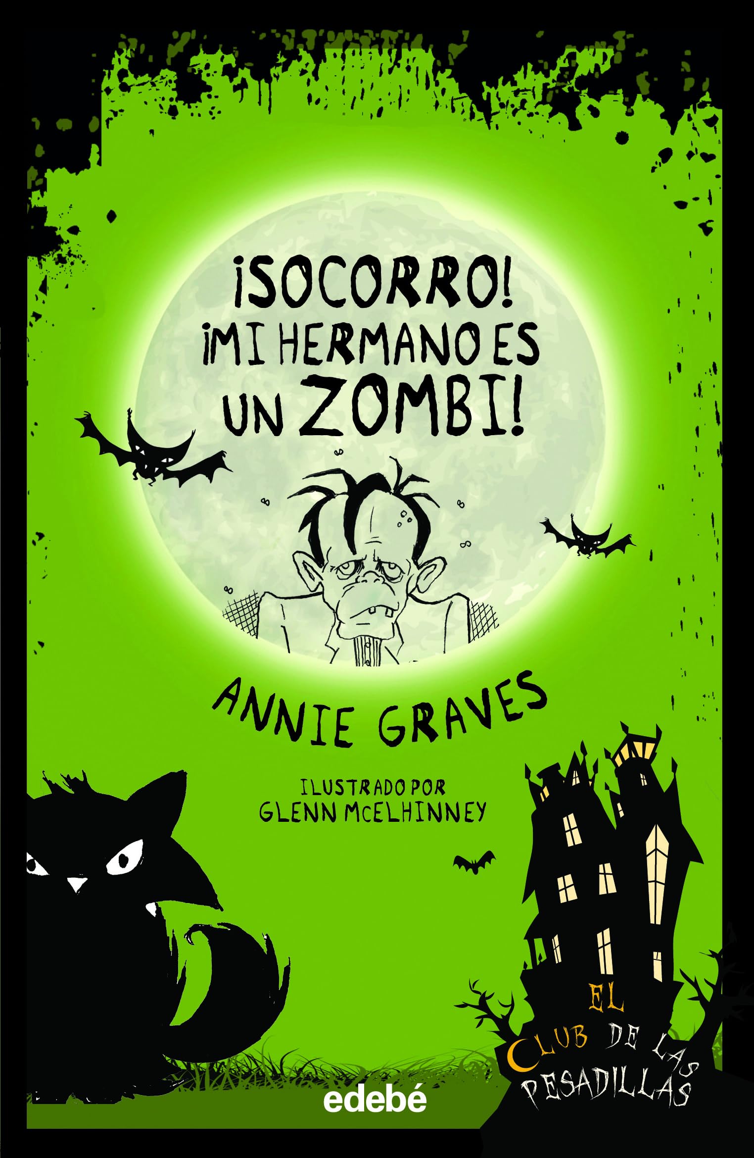 ¡Socorro! ¡Mi hermano es un zombi! (El Club de las Pesadillas): 3