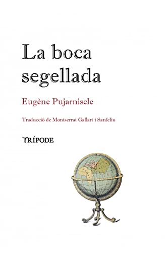 LA BOCA SEGELLADA