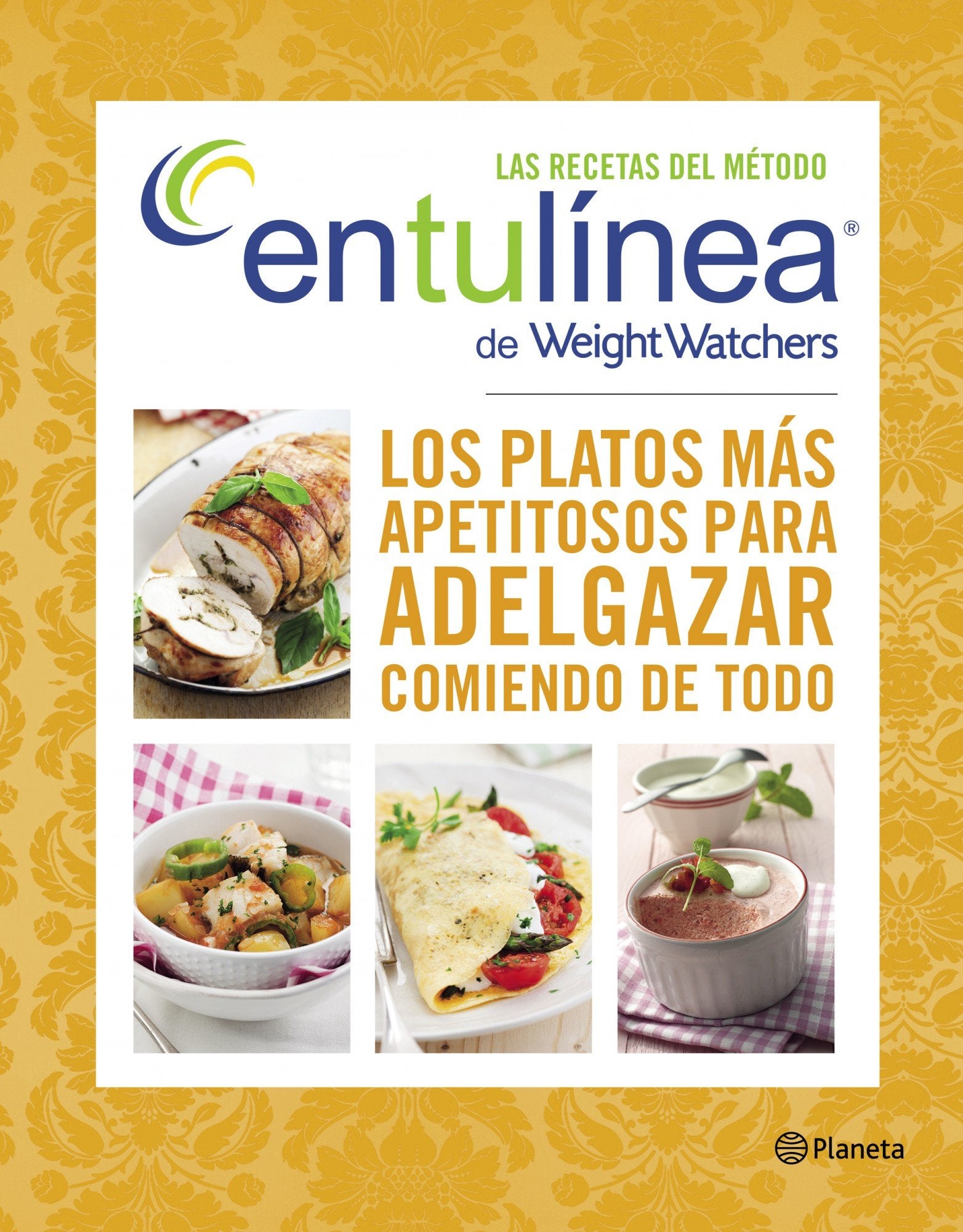 Las recetas del método entulínea de Weight Watchers: Los platos más apetitosos para adelgazar comiendo de todo (Prácticos)