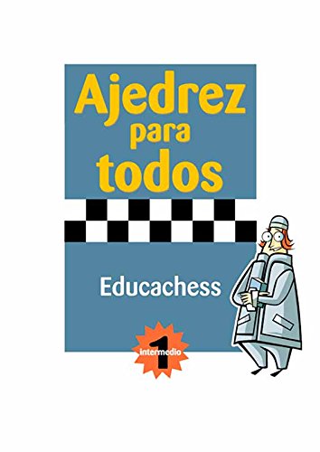 Ajedrez para todos. intermedio 1