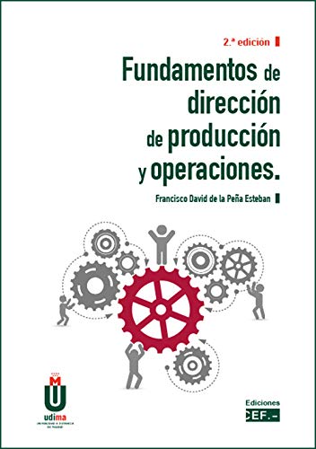 Fundamentos de dirección de producción y operaciones (FONDO)