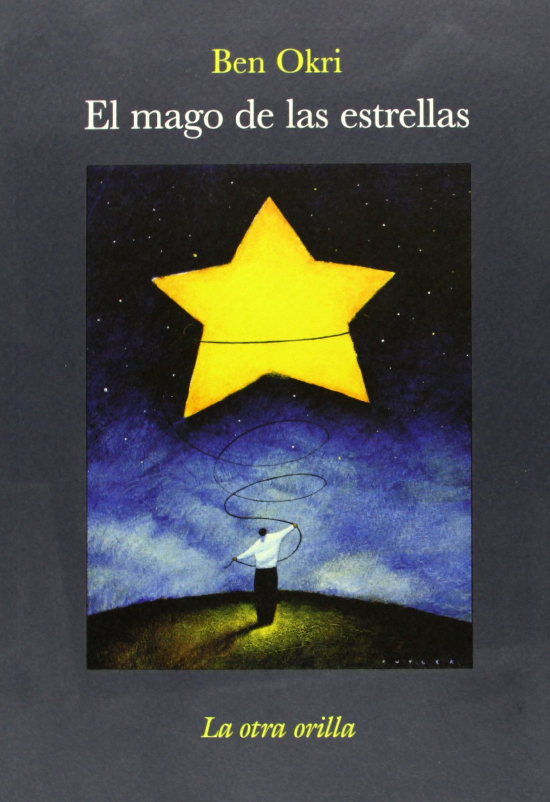 El mago de las estrellas (La otra orilla)