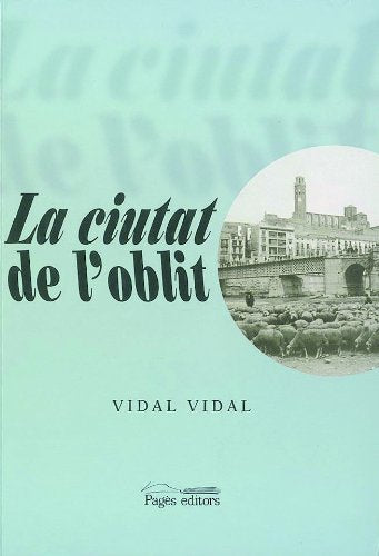 Ciutat De L'oblit, La (Les Rutes De Ponent Iv) (Sèrie Rutes de Ponent)