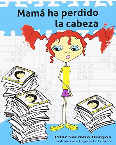 Mamá ha perdido la cabeza: 4 (A la mochila azul)