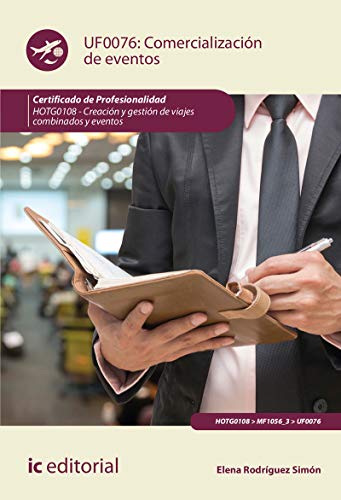 Comercialización de eventos. HOTG0108 - Creación y gestión de viajes combinados y eventos (SIN COLECCION)