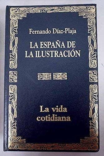 La Vida Cotidiana En La España De La Ilustración