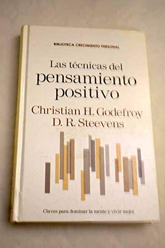 Las Técnicas Del Pensamiento Positivo