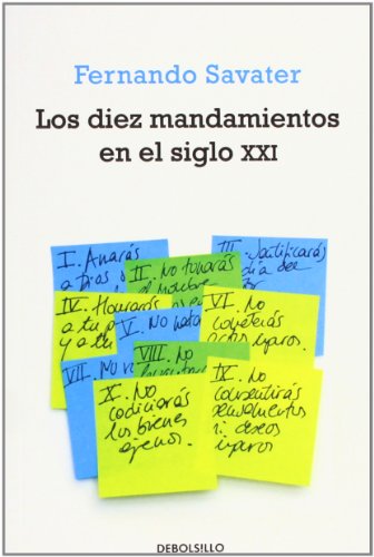 Los diez mandamientos en el siglo XXI (ENSAYO-FILOSOFIA)
