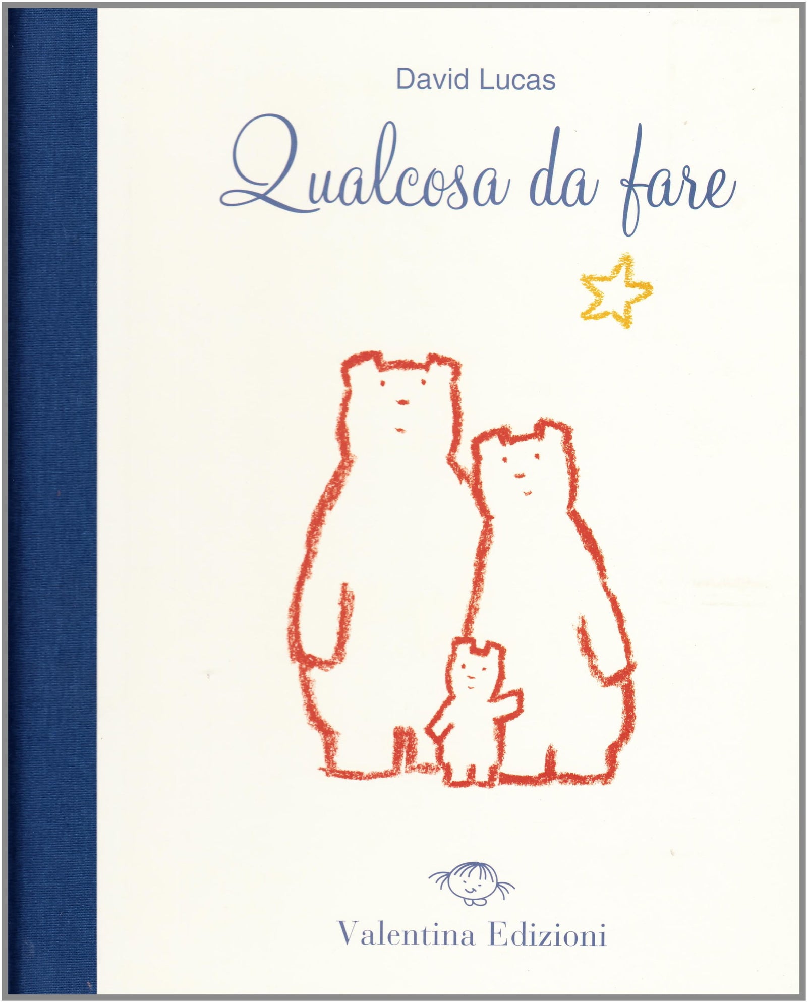 Qualcosa da fare. Ediz. illustrata