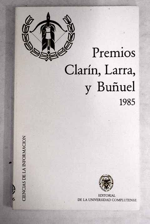 Clarín, Larra y Buñuel (1985)