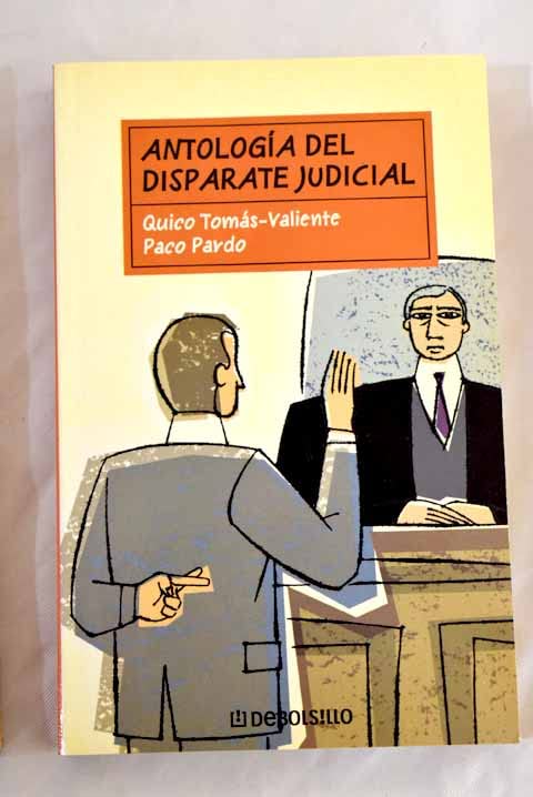 Antologia del disparate judicial
