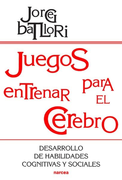 JUEGOS ENTRENAR Cerebro: Desarrollo de habilidades cognitivas y sociales: 155 (Educación Hoy)