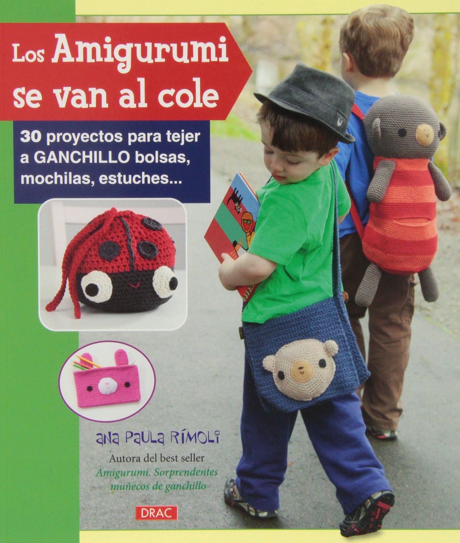 Amigurumis se van al cole, Los (EL LIBRO DE)