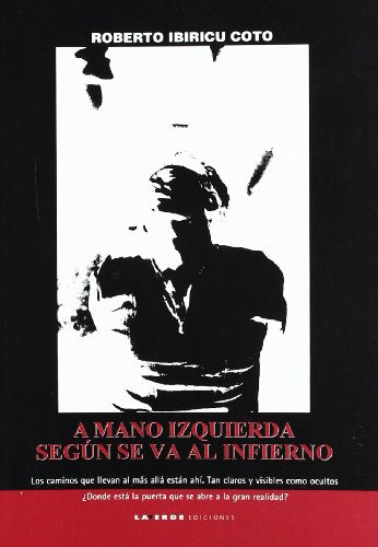 A mano izquierda según se va al infierno