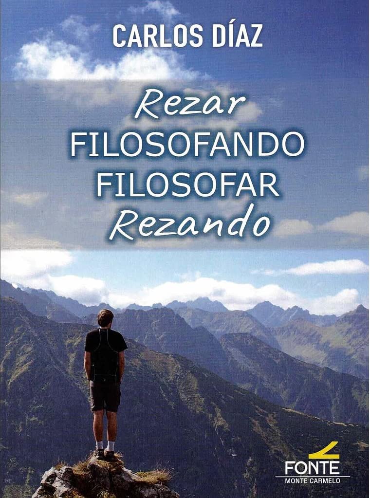 Rezar filosofando, filosofar rezando (Espiritu Norte)