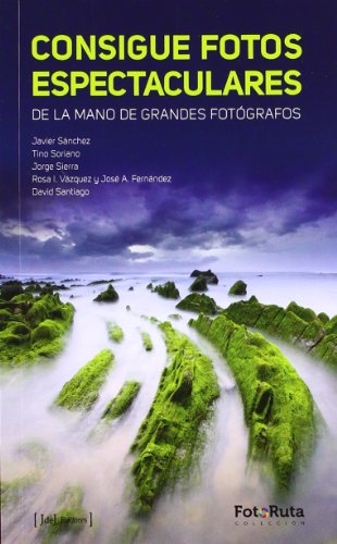 Consigue fotos espectaculares (NARRATIVA/NO FICCION)