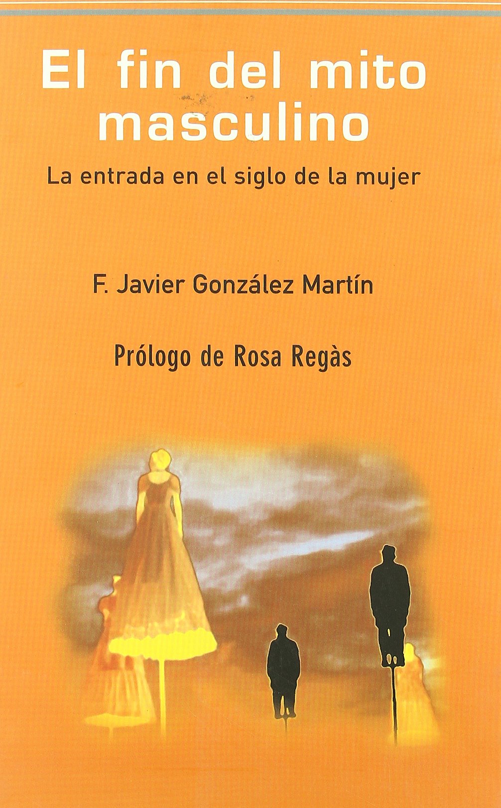 Fin Del Mito Masculino,El