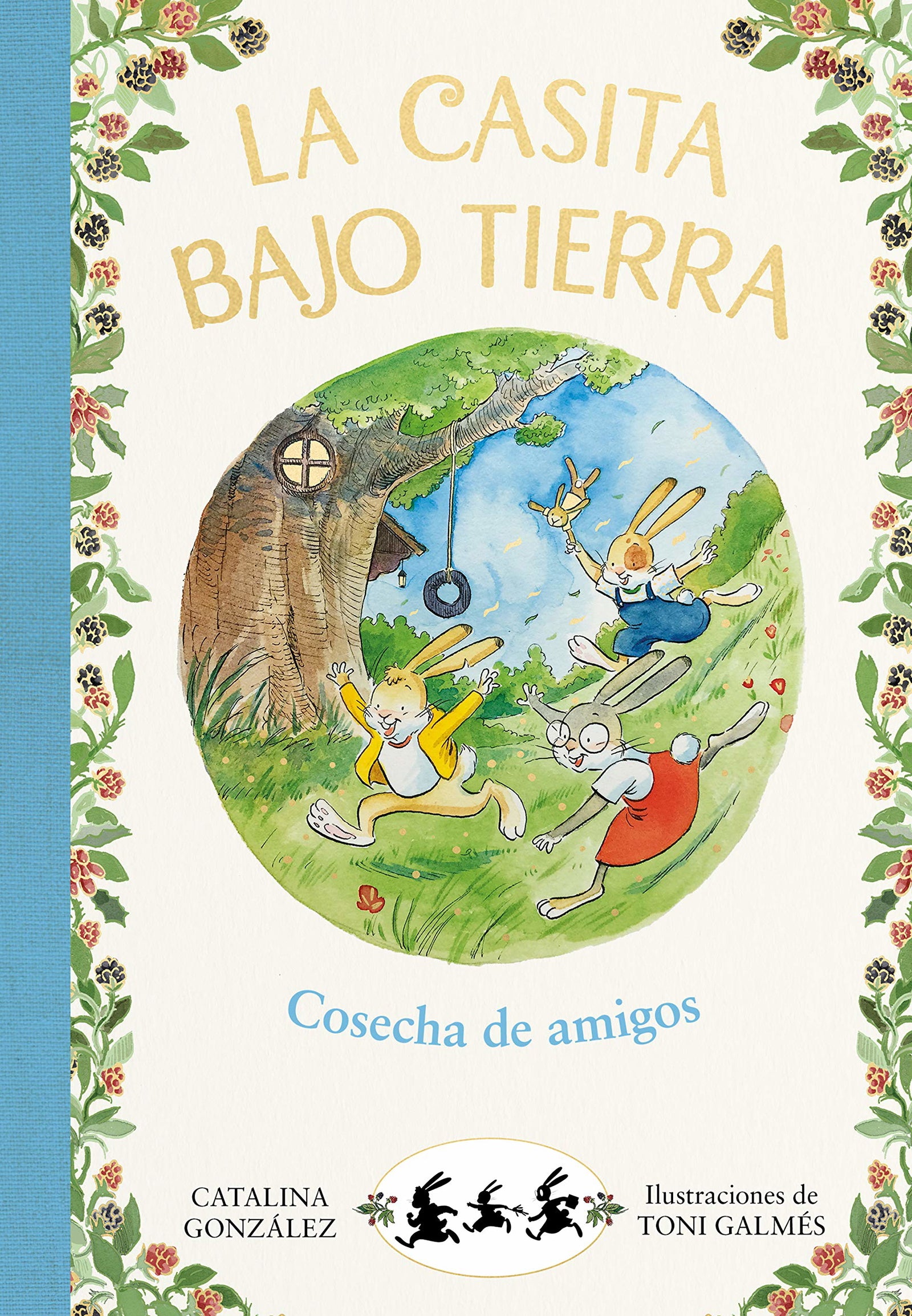 La casita bajo tierra 1 - Cosecha de amigos (Primeras lecturas)