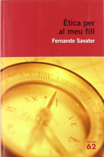 Ètica per al meu fill (Educació 62)
