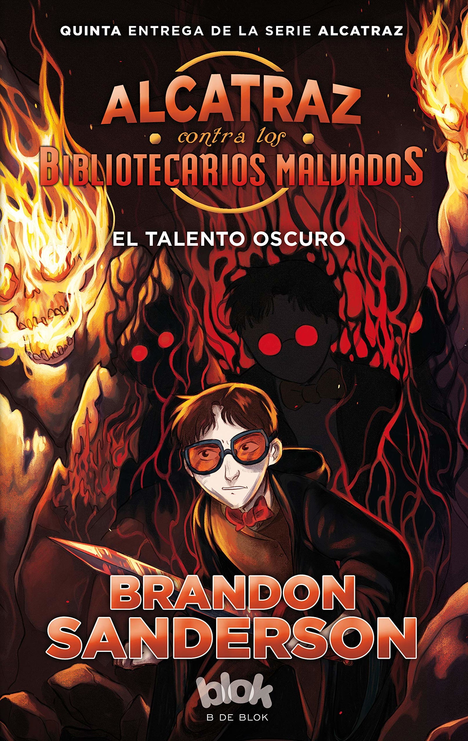 El talento oscuro (Alcatraz contra los Bibliotecarios Malvados 5) [Idioma Inglés] (Brandon Sanderson)