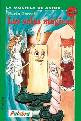 Las velas mágicas (La Mochila de Astor)