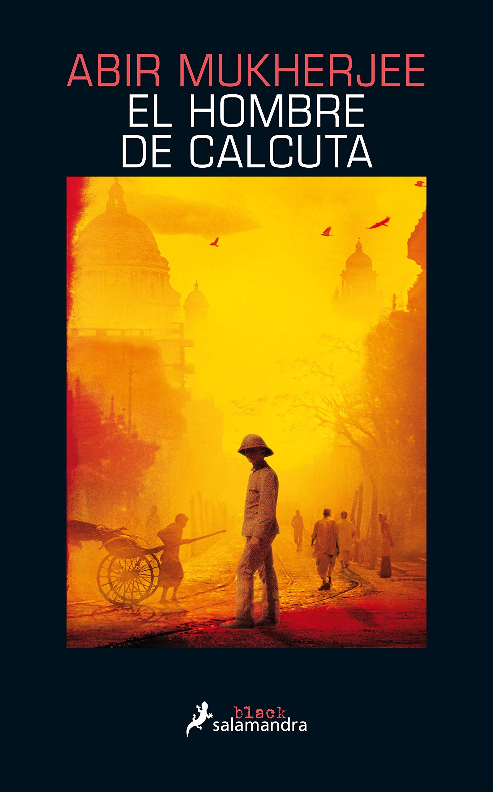 El hombre de Calcuta (Los casos del capitán Sam Wyndham 1) (Salamandra Black)