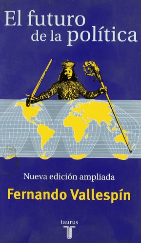El Futuro de La Politica (PENSAMIENTO)