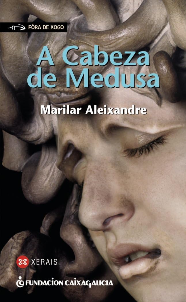 A Cabeza de Medusa (INFANTIL E XUVENIL - FÓRA DE XOGO)
