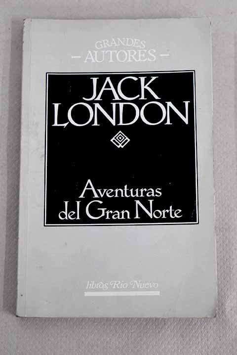 AVENTURAS DEL GRAN NORTE - LAS